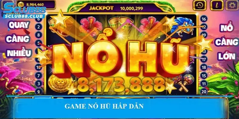 Game nổ hũ hấp dẫn
