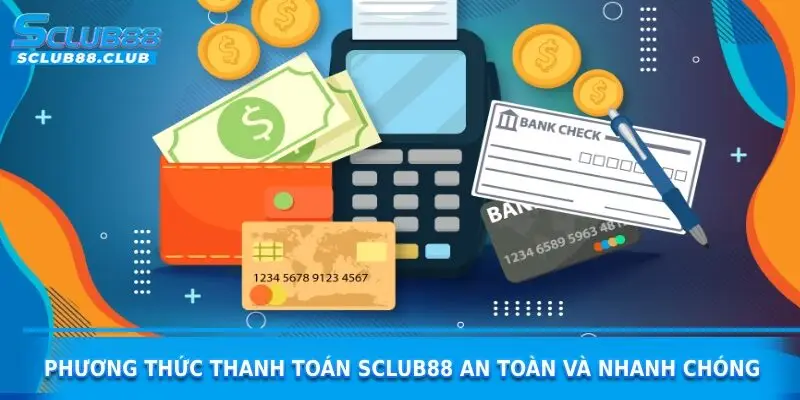 phương thức thanh toán Sclub88